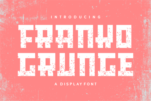 Franko Grunge: A Font for Polished Branding
