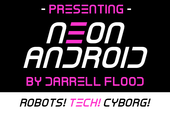 Neon Android: A Bold Display Font for Creative Projects