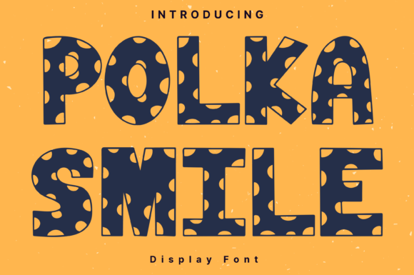 Polka Smile Style Font